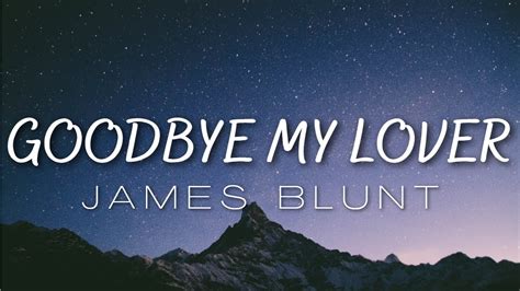 traduction good by my lover|goodbye my lover lyrics.